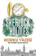 Korku Vadisi - Sherlock Holmes - Roman | Avrupa Kitabevi
