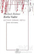 Korku Vadisi - Sherlock Holmes - Roman | Avrupa Kitabevi