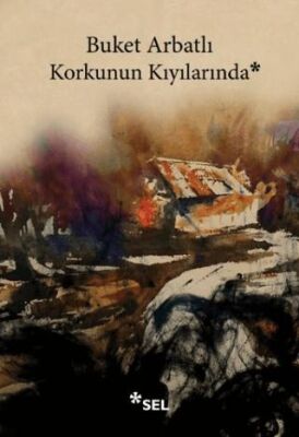 Korkunun Kıyılarında - Öykü Kitapları | Avrupa Kitabevi