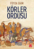 Körler Ordusu - Roman | Avrupa Kitabevi