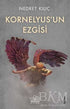Kornelyus’un Ezgisi - Roman | Avrupa Kitabevi