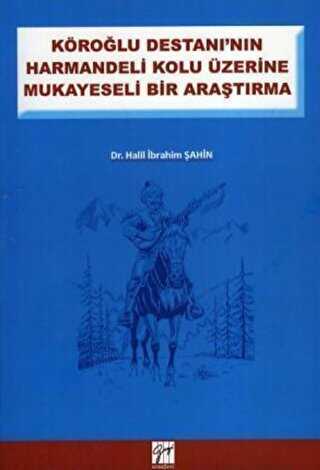 Köroğlu Destanının Harman Delikolu Üzerine - Roman | Avrupa Kitabevi