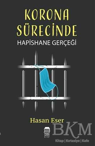Korona Sürecinde Hapishane Gerçeği - Anı Mektup ve Günlük Kitapları | Avrupa Kitabevi