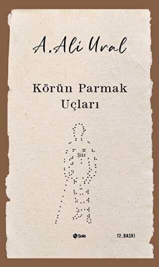 Körün Parmak Uçları - Denemeler | Avrupa Kitabevi