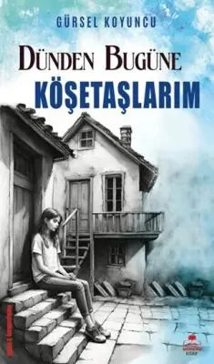 Köşetaşlarım - Roman | Avrupa Kitabevi