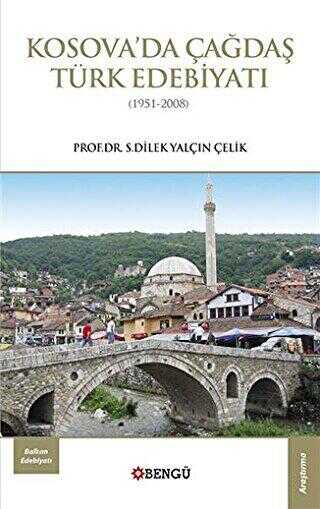 Kosova’da Çağdaş Türk Edebiyatı 1951-2008 - Türk Edebiyatı Romanları | Avrupa Kitabevi