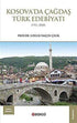 Kosova’da Çağdaş Türk Edebiyatı 1951-2008 - Türk Edebiyatı Romanları | Avrupa Kitabevi