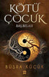 Kötü Çocuk 2 - Baş Belası - Roman | Avrupa Kitabevi