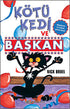 Kötü Kedi ve Başkan -  | Avrupa Kitabevi