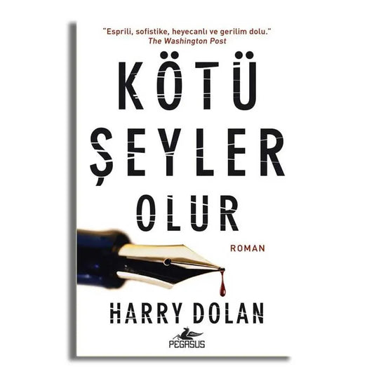 Kötü Şeyler Olur