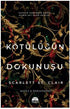 Kötülüğün Dokunuşu - Roman | Avrupa Kitabevi