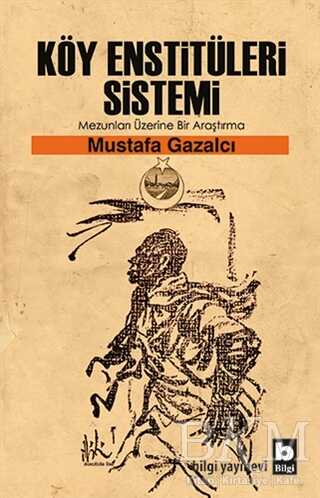 Köy Enstitüleri Sistemi Mezunları Üzerine Bir Araştırma - Araştıma ve İnceleme Kitapları | Avrupa Kitabevi