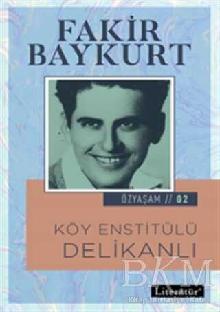 Köy Enstitülü Delikanlı - Roman | Avrupa Kitabevi
