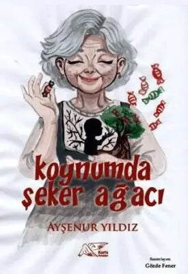 Koynumda Şeker Ağacı - Roman | Avrupa Kitabevi