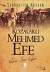 Kozalaklı Mehmed Efe - 1. Cilt - Türk Edebiyatı Romanları | Avrupa Kitabevi