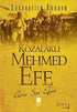 Kozalaklı Mehmed Efe 2.Cilt - Tarihi Romanlar | Avrupa Kitabevi