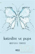Krizalite ve Pupa - Şiir Kitapları | Avrupa Kitabevi