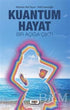 Kuantum Hayat -  | Avrupa Kitabevi