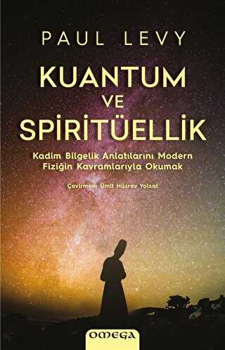 Kuantum ve Spiritu¨ellik - Kişisel Gelişim Kitapları | Avrupa Kitabevi