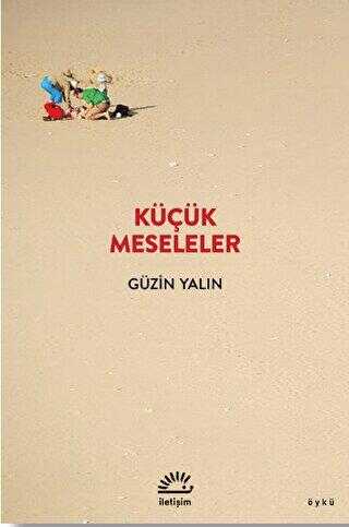 Küçük Meseleler - Öykü Kitapları | Avrupa Kitabevi