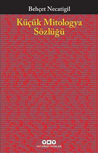 KÜÇÜK MİTOLOGYA SÖZLÜĞÜ - Sözlükler | Avrupa Kitabevi