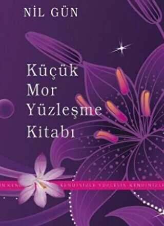 Küçük Mor Yüzleşme Kitabı - Türk Edebiyatı Romanları | Avrupa Kitabevi