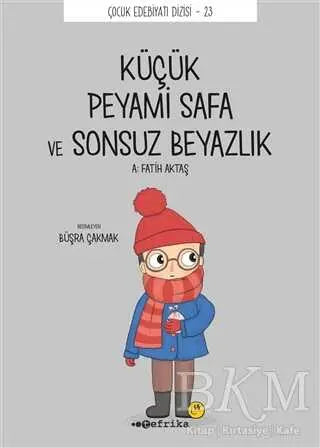 Küçük Peyami Safa ve Sonsuz Beyazlık - Hikayeler | Avrupa Kitabevi