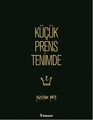 Küçük Prens Tenimde - Türk Edebiyatı Romanları | Avrupa Kitabevi