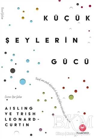 Küçük Şeylerin Gücü - Kişisel Gelişim Kitapları | Avrupa Kitabevi