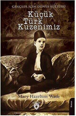 Küçük Türk Kuzenimiz - Roman | Avrupa Kitabevi