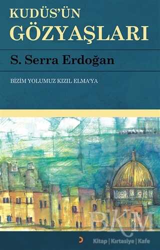 Kudüs`ün Gözyaşları