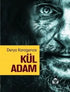 Kül Adam - Roman | Avrupa Kitabevi