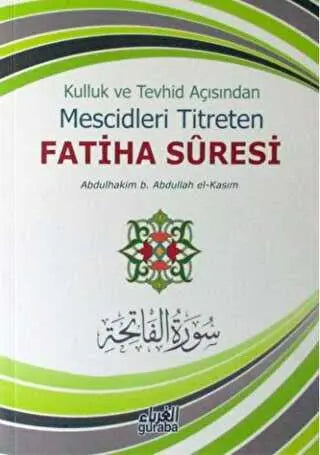 Kulluk ve Tevhid Açısından Mescidleri Titreten Fatiha Suresi - Genel İslam Kitapları | Avrupa Kitabevi