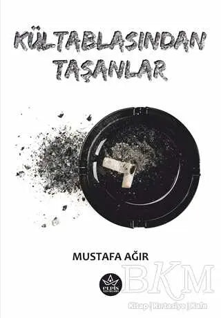 Kültablasından Taşanlar - Öykü Kitapları | Avrupa Kitabevi