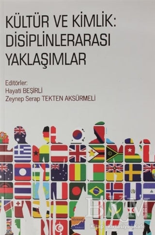 Kültür ve Kimlik: Disiplinlerarası Yaklaşımlar - Sosyoloji Araştırma ve İnceleme Kitapları | Avrupa Kitabevi