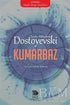 Kumarbaz - Roman | Avrupa Kitabevi