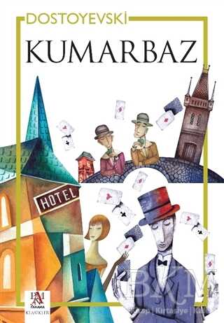 Kumarbaz - Klasik Romanlar ve Kitapları | Avrupa Kitabevi