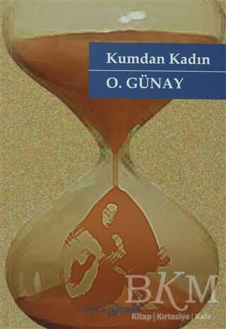 Kumdan Kadın - Türk Edebiyatı Romanları | Avrupa Kitabevi