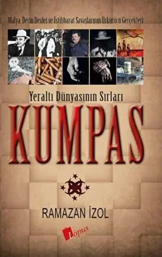 Kumpas - Yeraltı Dünyasının Sırları - Klasik Romanlar ve Kitapları | Avrupa Kitabevi