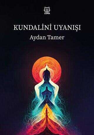 Kundalini Uyanışı - Anlatı Kitapları | Avrupa Kitabevi