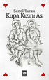 Kupa Kızını As - Roman | Avrupa Kitabevi