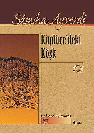 Küplücedeki Köşk - Denemeler | Avrupa Kitabevi