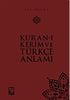 Kur`an-ı Kerim ve Türkçe Anlamı - Küçük Boy - Kuran ve Kuran Üzerine Kitaplar | Avrupa Kitabevi