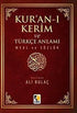 Kur`an-ı Kerim ve Türkçe Anlamı Meal ve Sözlük Küçük Boy - Kuran ve Kuran Üzerine Kitaplar | Avrupa Kitabevi