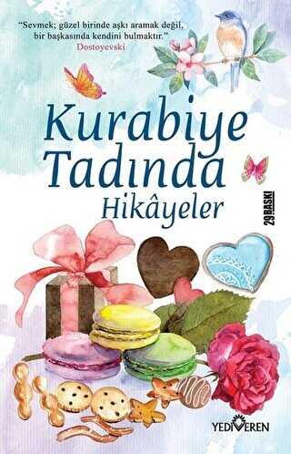 Kurabiye Tadında Hikayeler - Türk Edebiyatı Romanları | Avrupa Kitabevi