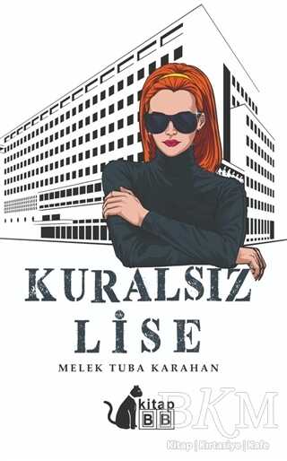 Kuralsız Lise - Roman | Avrupa Kitabevi