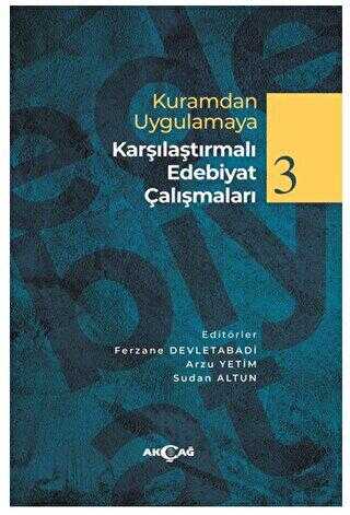 Kuramdan Uygulamaya Karşılaştırmalı Edebiyat Çalışmaları 3 - Türk Edebiyatı Romanları | Avrupa Kitabevi