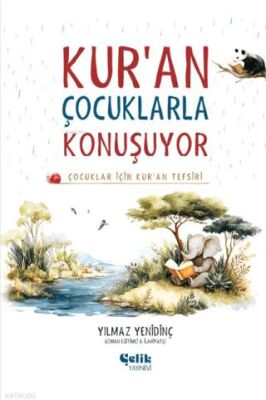 Çocuklar İçin Kuran Tefsiri - Kuran Çocuklarla Konuşuyor - Din Eğitimi Kitapları | Avrupa Kitabevi