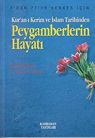 Kur’an-ı Kerim ve İslam Tarihinden Peygamberlerin Hayatı - Biyografi ve Otobiyografi Kitapları | Avrupa Kitabevi