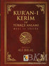 Kur`an-ı Kerim ve Türkçe Anlamı Meal ve Sözlük - Kuran ve Kuran Üzerine Kitaplar | Avrupa Kitabevi